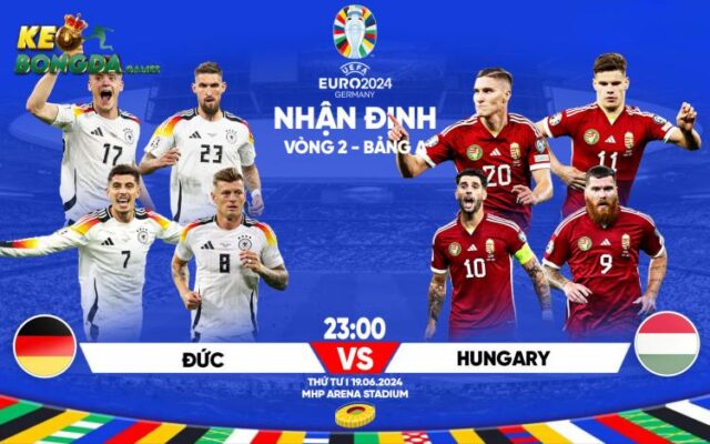 Nhận định chung về trận đấu đức và hungary